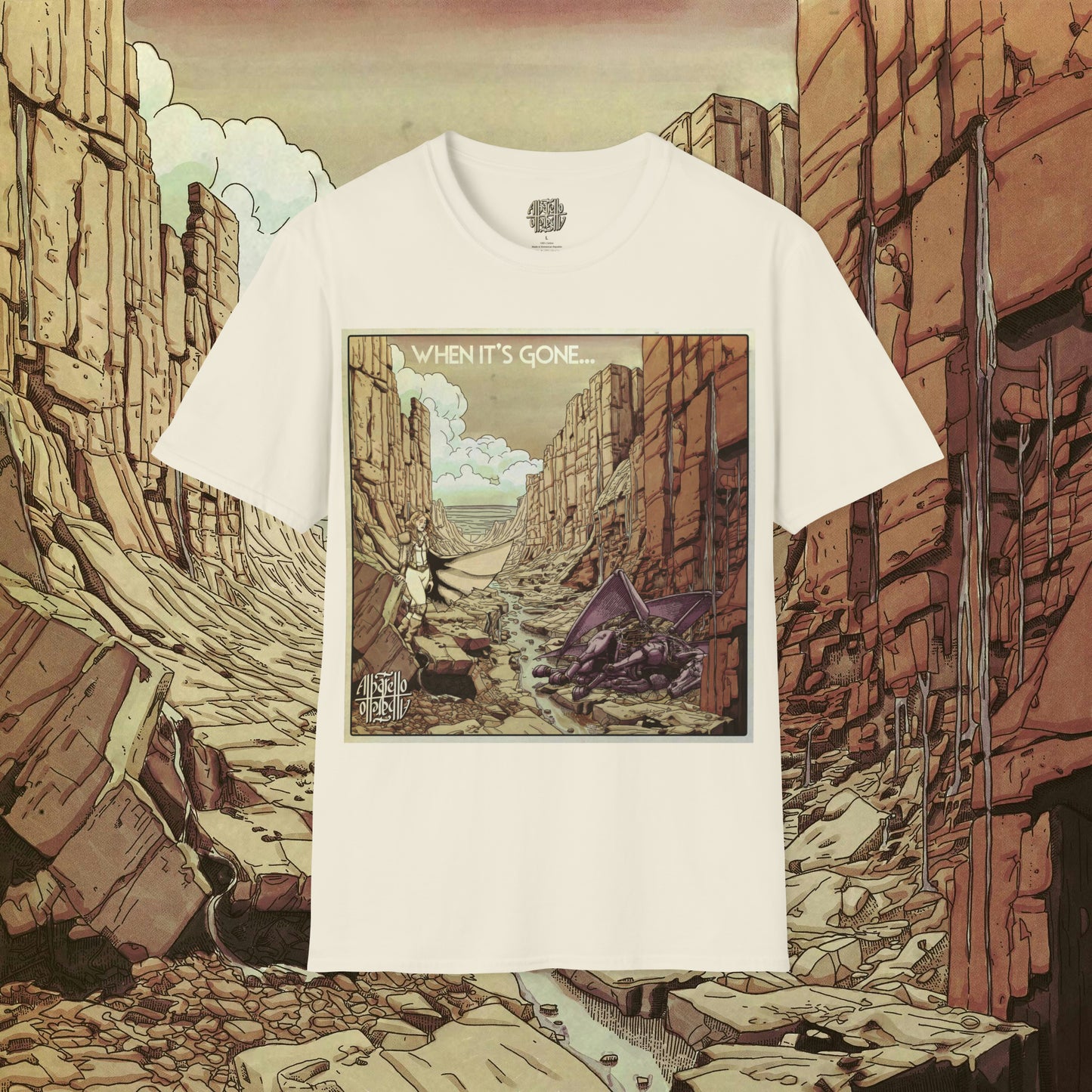 "When It's Gone" T-Shirt